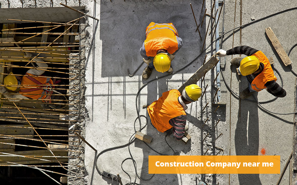 Construction Company near me | Residential and Commercial