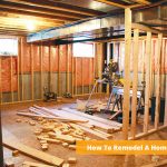 How To Remodel A Home?