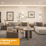 How interior lighting gives luxury feel to home?