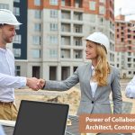 The Power of Collaboration: Architect, Contractor, and Client Partnerships