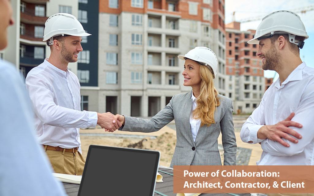 Power-of-Collaboration-Architect-Contractor-and-Client-Partnerships