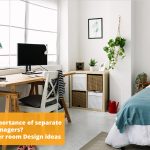 What is importance of separate room for teenagers? Best teenager room Design ideas