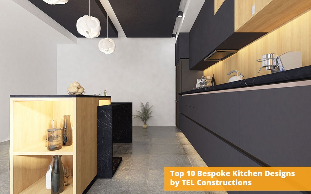 Top 10 Bespoke Kitchen Designs by TEL Constructions