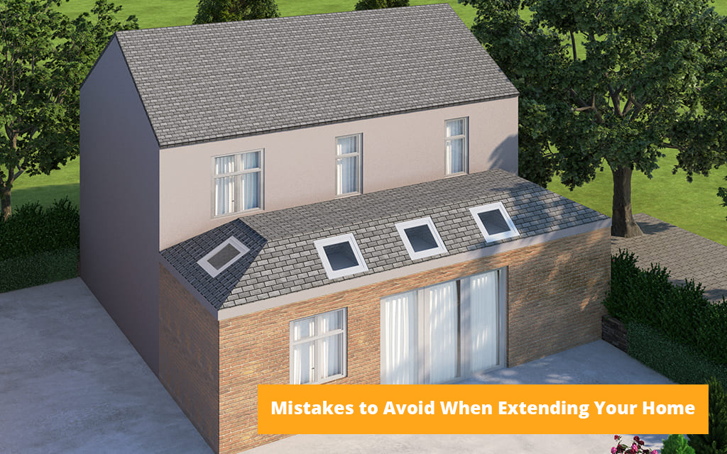 What Are the Mistakes to Avoid When Extending Your Home: Home Extension?