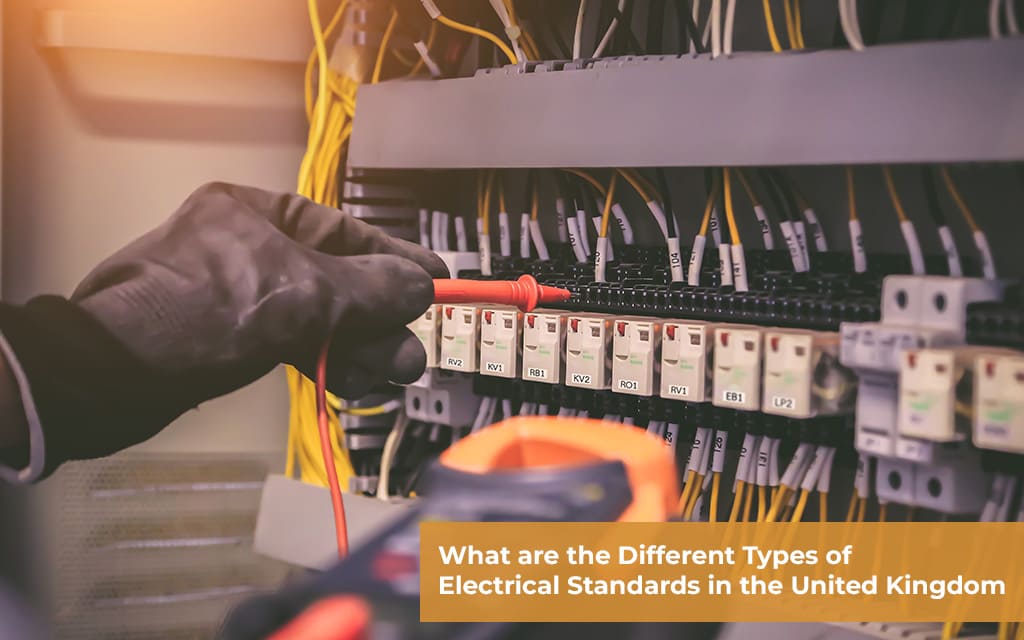 What-are-the-Different-Types-of-Electrical-Standards-in-the-United-Kingdom