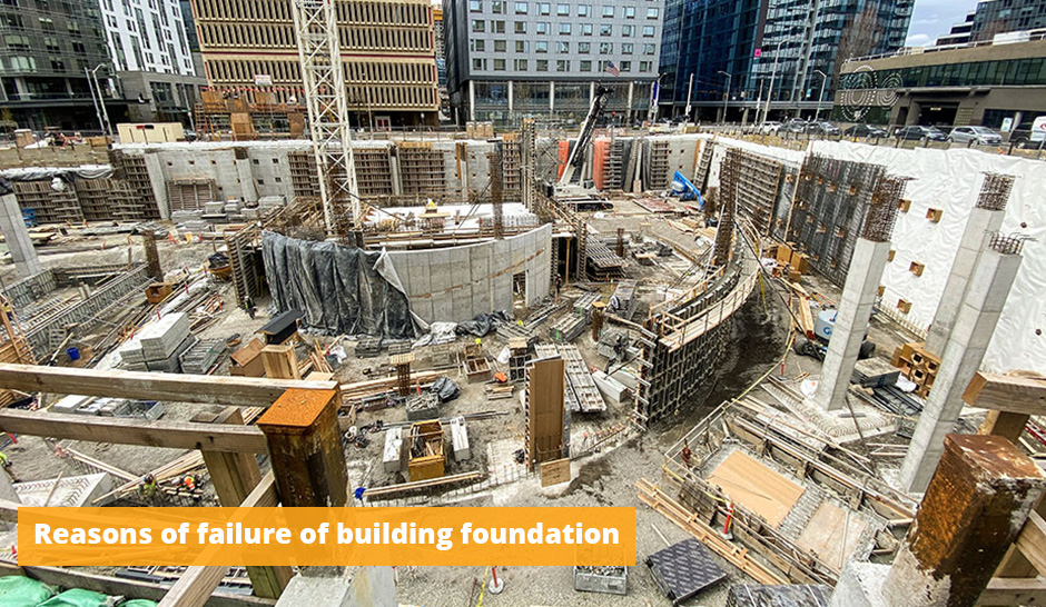 What-are-the-main-reasons-of-failure-of-building-foundation-1