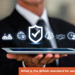 What is the British standard for security systems?